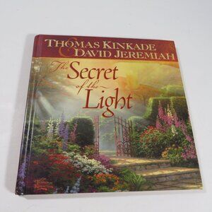 The Secret of the Light by Thomas Kinkade & David Jeremiah book RELIGIOUS
